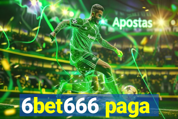 6bet666 paga